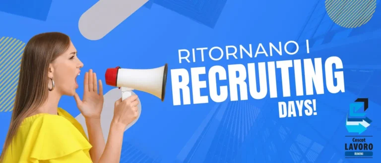 Scopri di più sull'articolo TUTTE LE DATE DEI RECRUITING DAYS, INCONTRI INFORMATIVI PER AIUTARTI NELL’INSERIMENTO LAVORATIVO