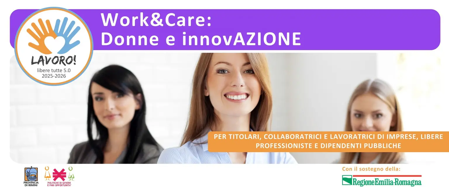 Al momento stai visualizzando Work&Care: Donne e innovAZIONE