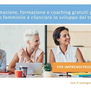 TORNA IL PROGETTO “LAVORO LIBERE TUTTE”